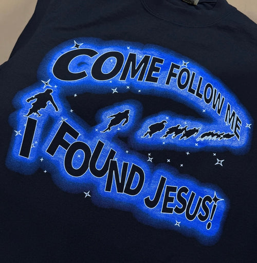 I FOUND JESUS TEE